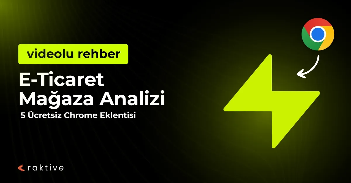 E-Ticaret Mağaza Analizi: 5 Ücretsiz Chrome Eklentisi